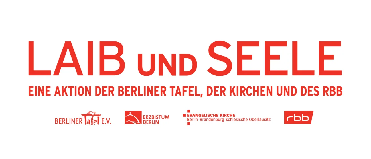 Wortmarke Laib und Seele - Eine Aktion der Berliner Tafel, der Kirchen und des Rbb